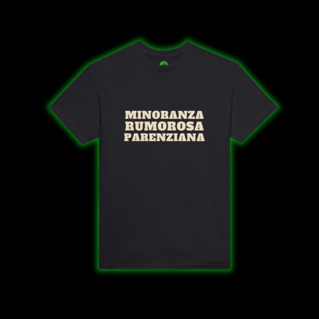 MINORANZA RUMOROSA PARENZIANA T-shirt